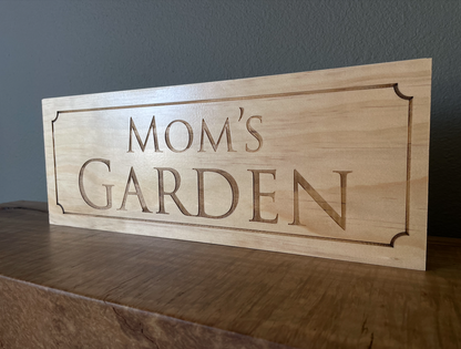 Mom's Garden Sign